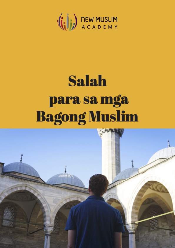 Salah (Ang Itinakdang Pang-araw-araw na Panalangin) para sa mga Bagong Muslim