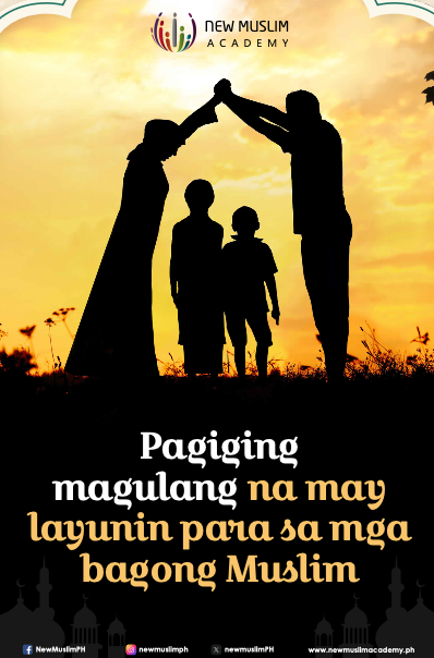 Pagiging magulang na may layunin para sa mga bagong Muslim