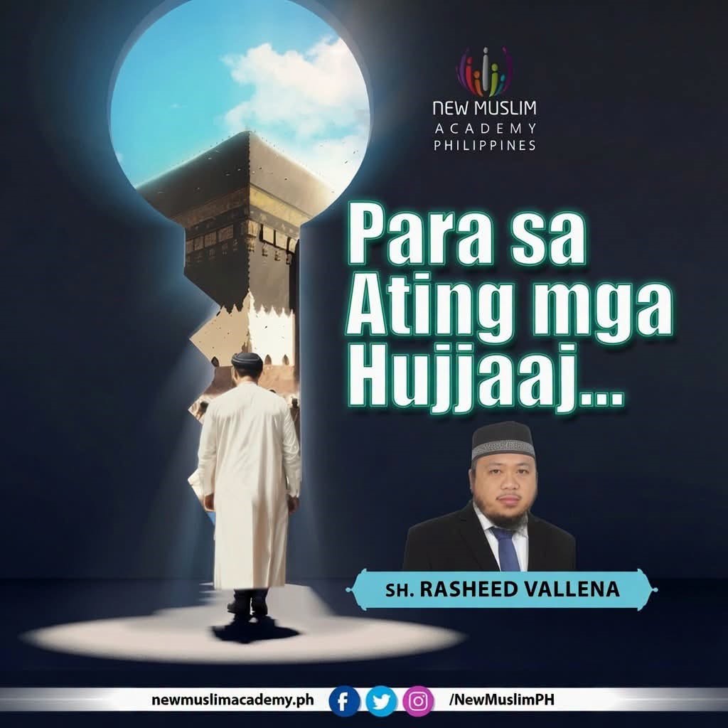 Para sa ating mga Hujjaaj…